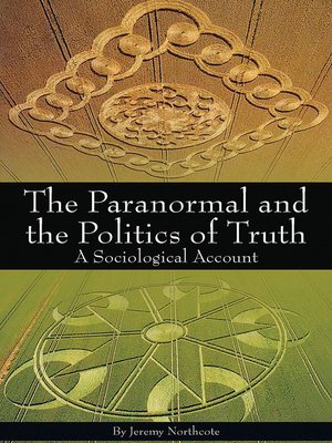 cover image of The Paranormal and the Politics of Truth